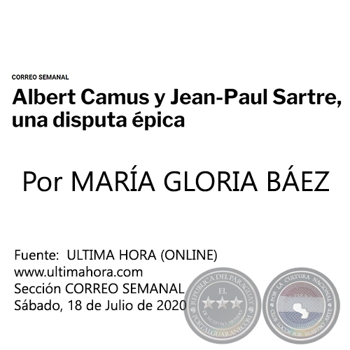 ALBERT CAMUS Y JEAN-PAUL SARTRE, UNA DISPUTA ÉPICA - Por MARÍA GLORIA BÁEZ - Sábado, 18 de Julio de 2020